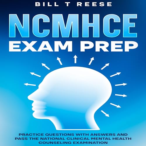 NCMHCE Exam Prep by Bill T. Reese episode artwork