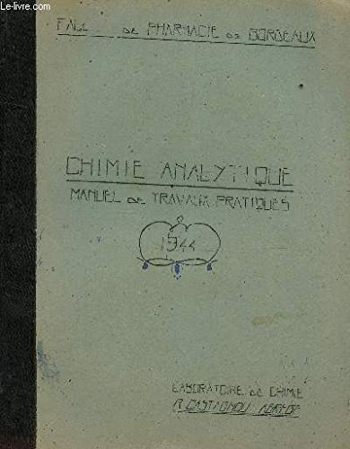 CHIMIE ANALYTIQUE - MANUEL DE TRAVAUX PRATIQUES.