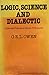 Logic, Science and Dialectic: Collected Papers in Greek Philosophy