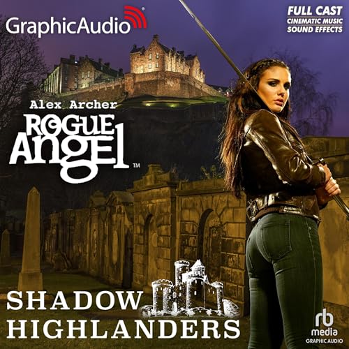 Shadow Highlanders (Dramatized Adaptation) by Alex Archer episode artwork