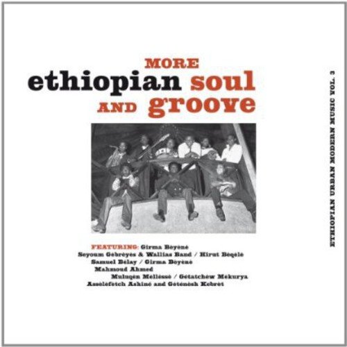 More Ethiopian Soul and Groove - Ethiopian Urban Modern Music Vol. 3 [Vinilo]
