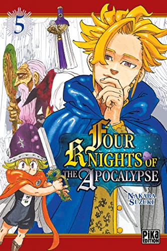 Four Knights of the Apocalypse — Tome 5