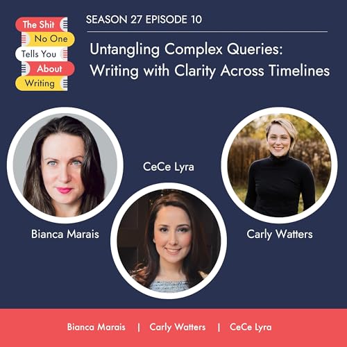 Untangling Complex Queries: Writing with Clarity Across Timelines