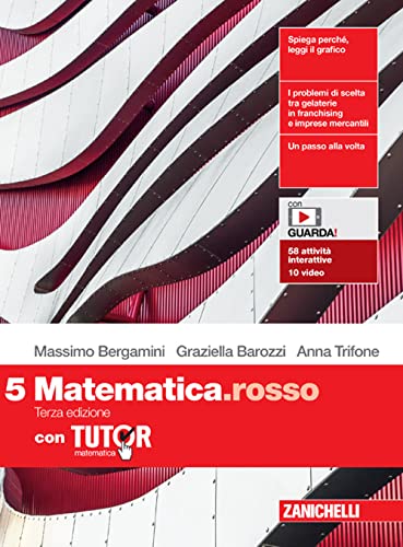 Matematica.rosso. Con Tutor. Per le Scuole superiori. Con espansione online (Vol. 5)