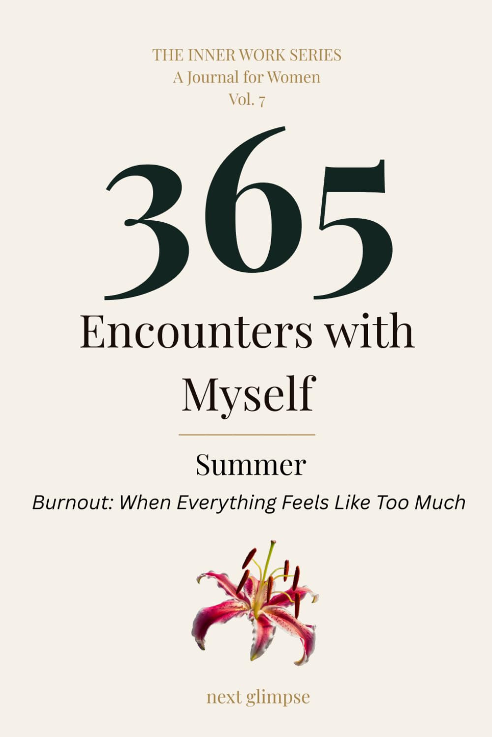 365 Encounters with Myself: Summer · Burnout: When Everything Feels Like Too Much
