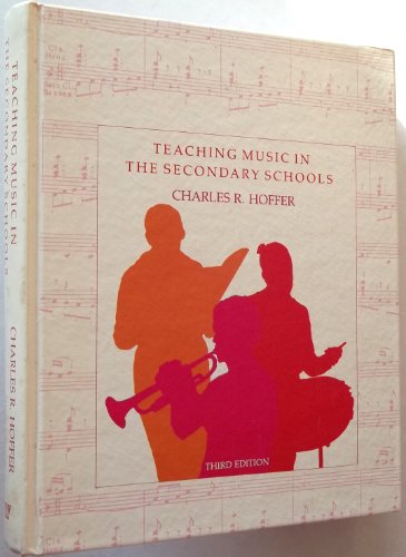 Teaching music in the secondary schools 0534013481 Book Cover