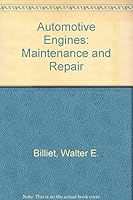 Automotive engines: maintenance and repair 0826900623 Book Cover
