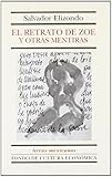 El retrato de Zoe y otras mentiras (Letras Mexicanas, 125) (Spanish Edition)