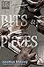 Bits & Pieces (Rot & Ruin Book 5)