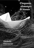  50 sfumature di bianco
