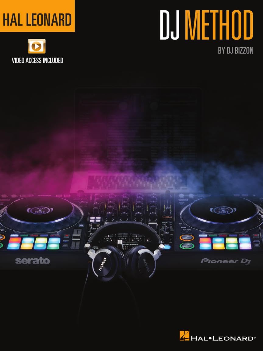 Hal Leonard DJ Method Book for Beginner DJs by DJ Bizzon | DJ Instruction Guide with Online Video Lessons for Turntables CDJs Controllers Serato DJ Skills Mixing Scratching Setup & Performance