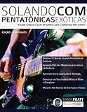 comidas exoticas de china  Solando Com Pentatônicas Exóticas: Escalas Exóticas e Licks de Guitarra para o Guitarrista Solo Criativo (Rock-Gitarre spielen lernen)
