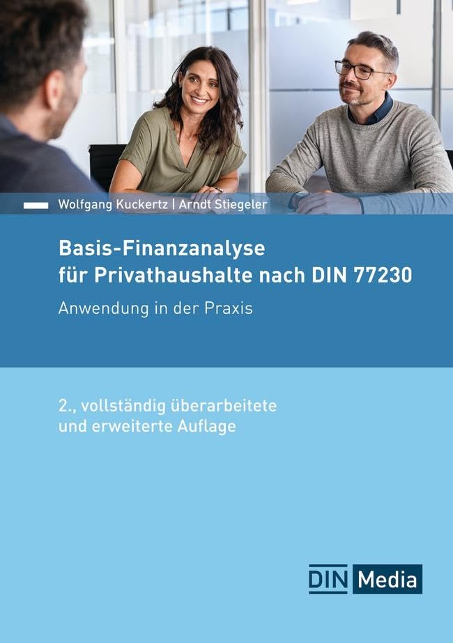 Basis-Finanzanalyse für Privathaushalte nach DIN 77230: Anwendung in der Praxis (DIN Media Kommentar)