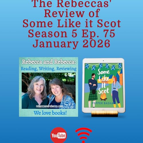 Ep. 75 Review of Some Like it Scot by Pepper Basham