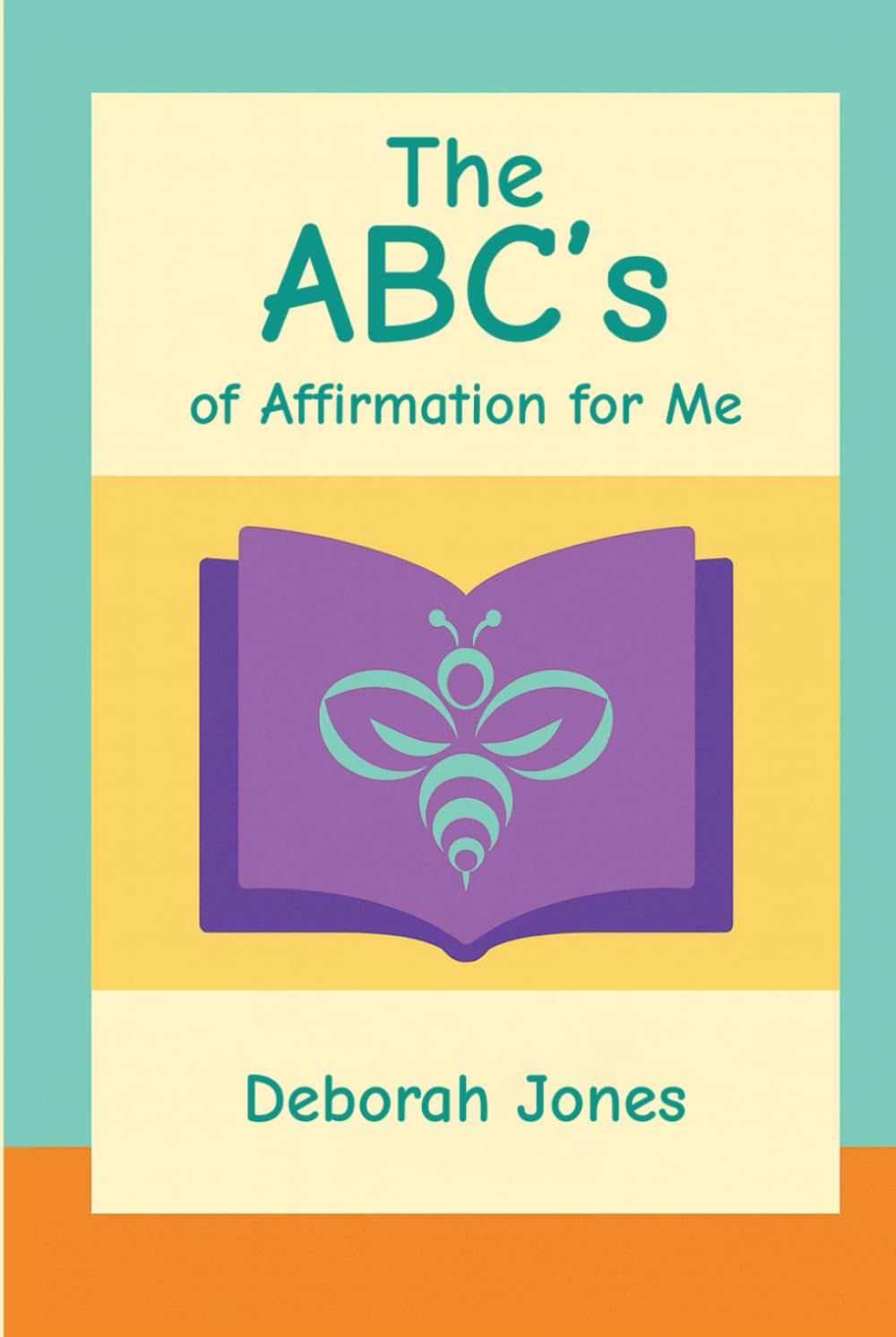 The ABCs of Affirmations for Me      Hardcover – November 12, 2025