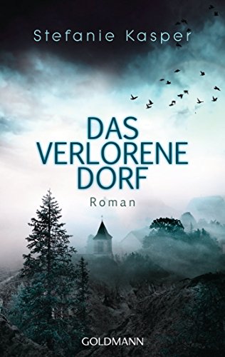 Das verlorene Dorf: Roman (German Edition)