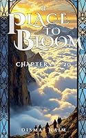 A Place to Bloom - Chapters 1-20 B0G39T6MLN Book Cover