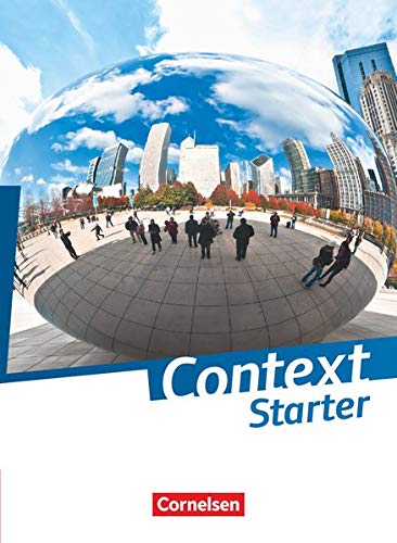 Context Starter Schülerbuch (kartoniert) (Context Starter: Allgemeine Ausgabe 2014) Context Starter Schülerbuch (kartoniert) (Context Starter: Allgemeine Ausgabe 2014)