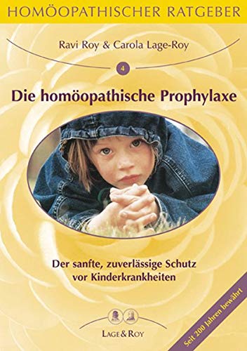 Die homöopathische Prophylaxe bei