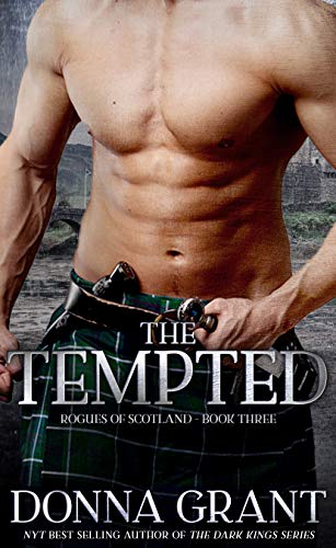 The Tempted (Rogues of Scotland 3)
