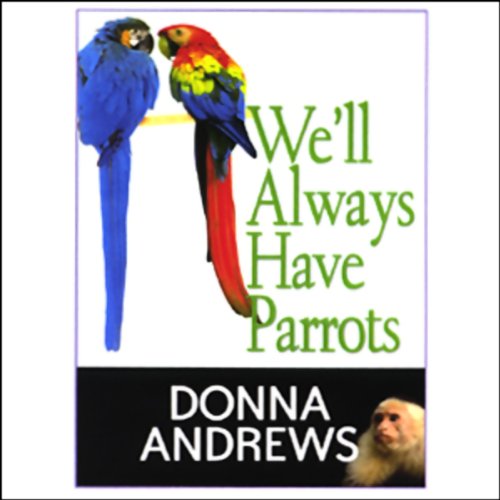 Cover art for We'll Always Have Parrots