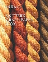 Knitter's Graph Paper Book: 4:5 Ratio 1795223278 Book Cover