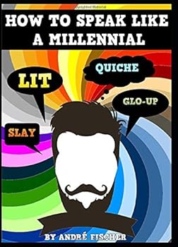 Paperback How to Speak Like a Millennial Book