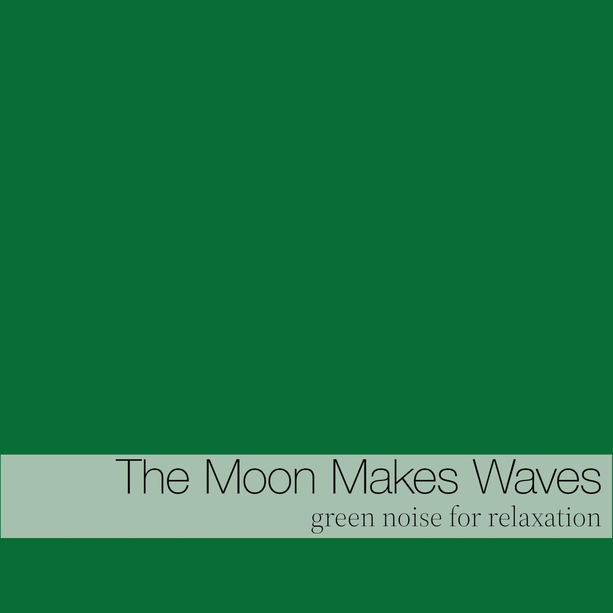 The Moon Makes Waves