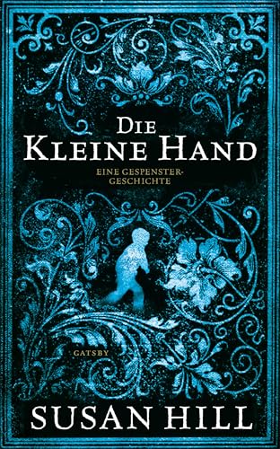 Die kleine Hand (Geisterhand) (German Edition)
