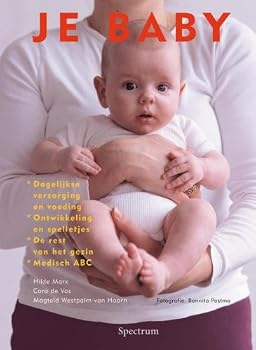 Hardcover Je baby: voeding en verzorging, de ontwikkeling va Book