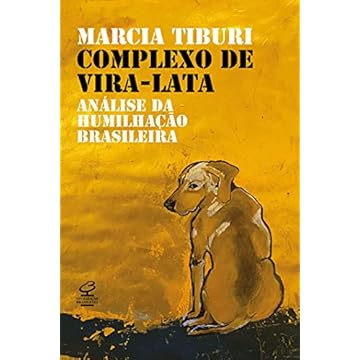Capa do livro Complexo de vira-lata: Análise da humilhação colonial