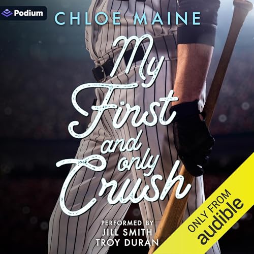 My First and Only Crush [Written by Chloe Maine] episode artwork