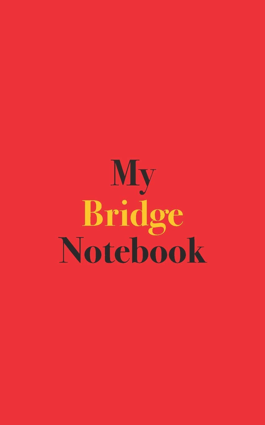 My Bridge Notebook: Blank Lined Notebook for Bridge Players and Card Players