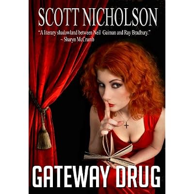 Gateway Drug