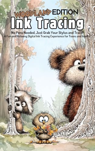 Woodlands Ink Tracing Book For Adults - Kindle Scribe Edition : No Pens Needed, Just Grab Your Stylus and Trace! A Fun and Relaxing Digital Ink Tracing ... & Adult Coloring Books) (English Edition)