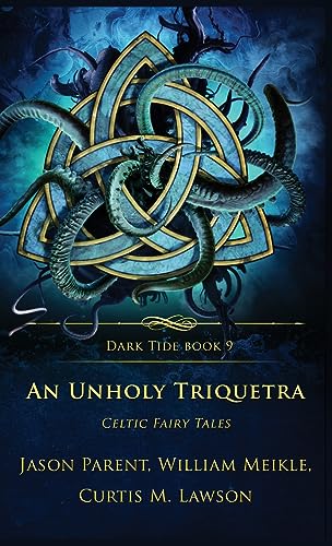 Cover of An Unholy Triquetra: Celtic Fairy Tales