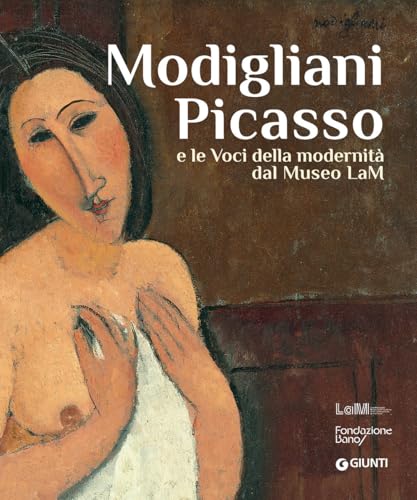 Modigliani Picasso e le voci della modernità dal Museo LaM