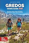 GREDOS HIKING GUIDE: Day Hikes, Scenic Trails, and...: 