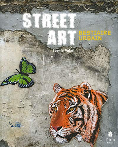 Télécharger Street Art bestiaire urbain Livre PDF Gratuit