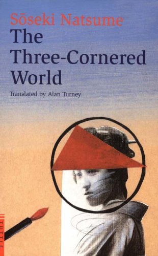 Three Cornered World Kindle Edition By Natsume Soseki Turney Alan Literature Fiction Kindle Ebooks Amazon Com Three Cornered World Kindle Edition By Natsume Soseki Turney Alan Literature Fiction Kindle Ebooks Amazon Com