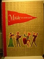 Music In Our Life Teacher's Edition B0007I2A58 Book Cover