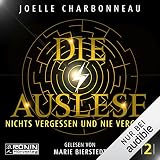 Die Auslese - Nichts vergessen und nie vergeben: Die Auslese-Trilogie 2