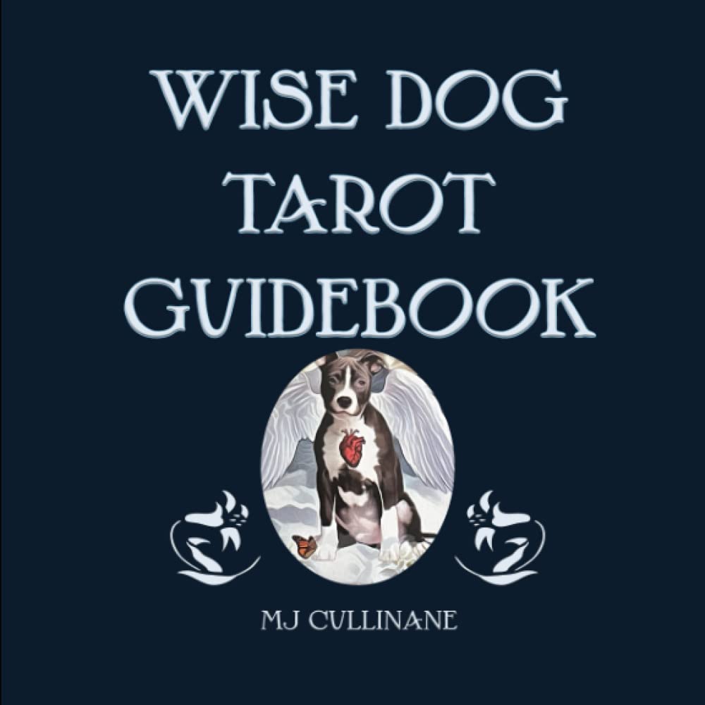 Wise Dog Tarot Guidebook