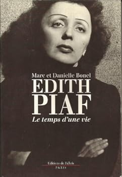 Paperback Edith Piaf, le temps d'une vie [French] Book
