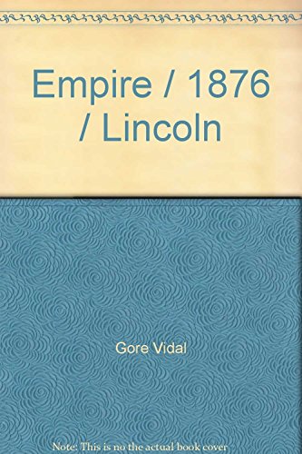 Empire / 1876 / Lincoln B006VDJQJG Book Cover