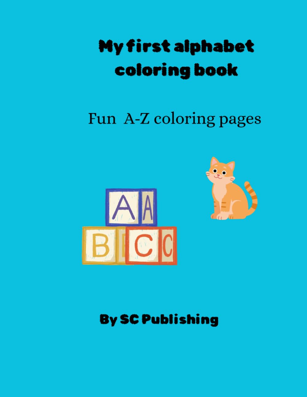 My First Alphabet Coloring Book: Fun A-Z coloring pages