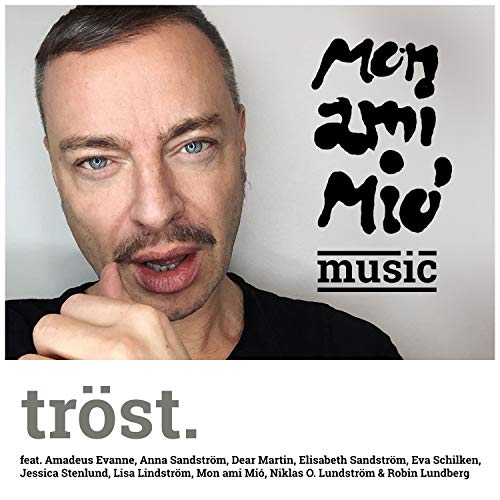 Spiele Tröst von Mon ami Mió auf Amazon Music ab