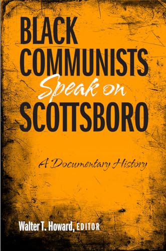 Black Communists Speak on Scottsboro: A Documentary History