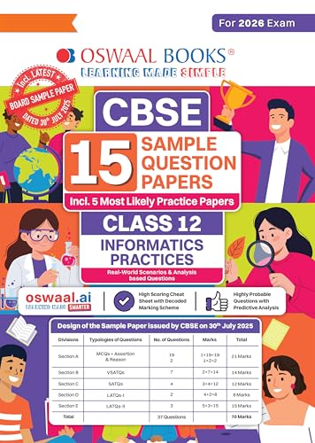 Image of Oswaal CBSE 15 Sample Question Papers Class 12 Informatics Practices for 2026 Board Exam (As per CBSE Sample Question Paper issued on 30 July 2025), recommended by 2025 CBSE Toppers