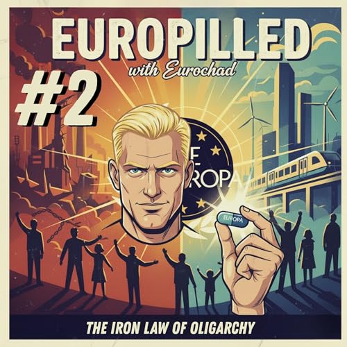 Europill #2 | The Iron Law of Oligarchy